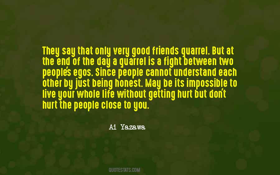 Quotes About Being Good Friends #1489723