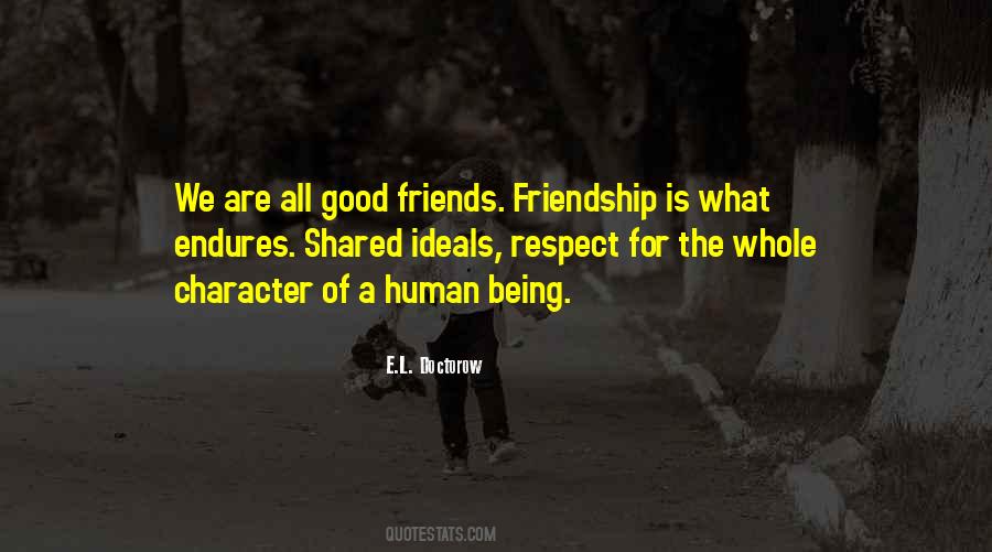 Quotes About Being Good Friends #1607397