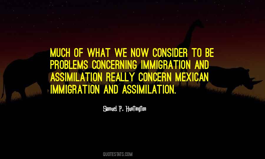 Quotes About Assimilation #102994