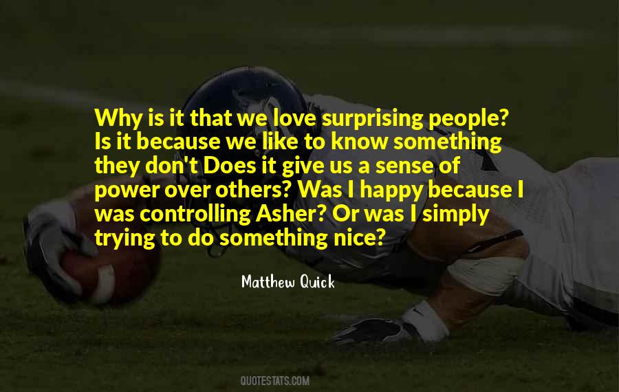 Quotes About Trying To Do Something Nice #1674379