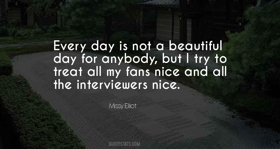 Quotes About Trying To Do Something Nice #356460