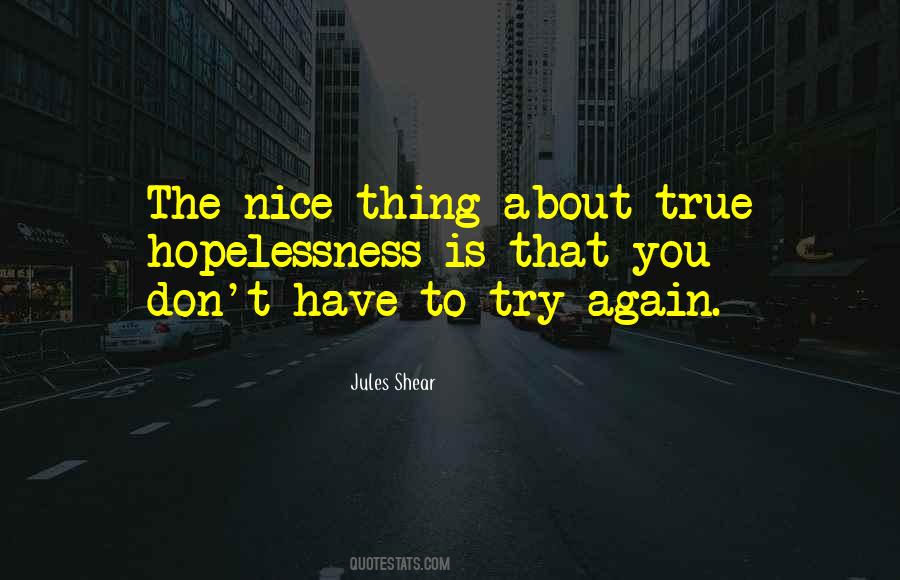 Quotes About Trying To Do Something Nice #380803