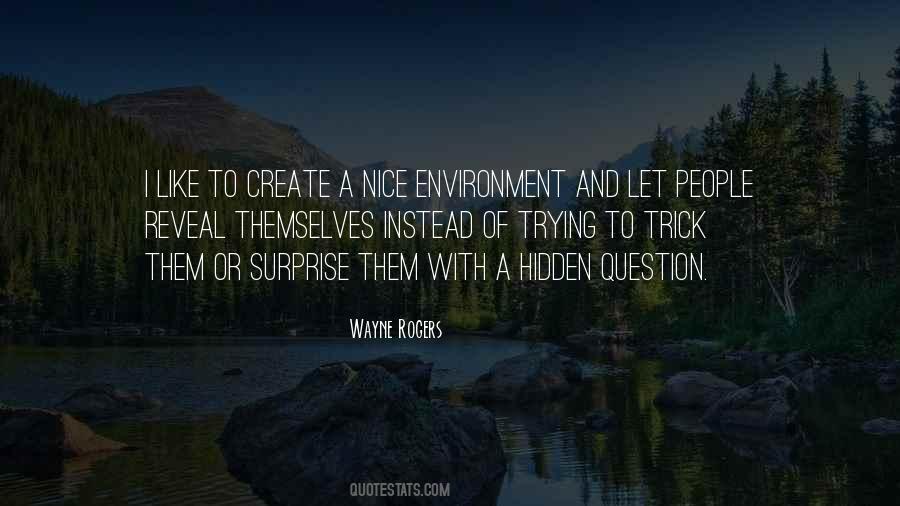 Quotes About Trying To Do Something Nice #437808