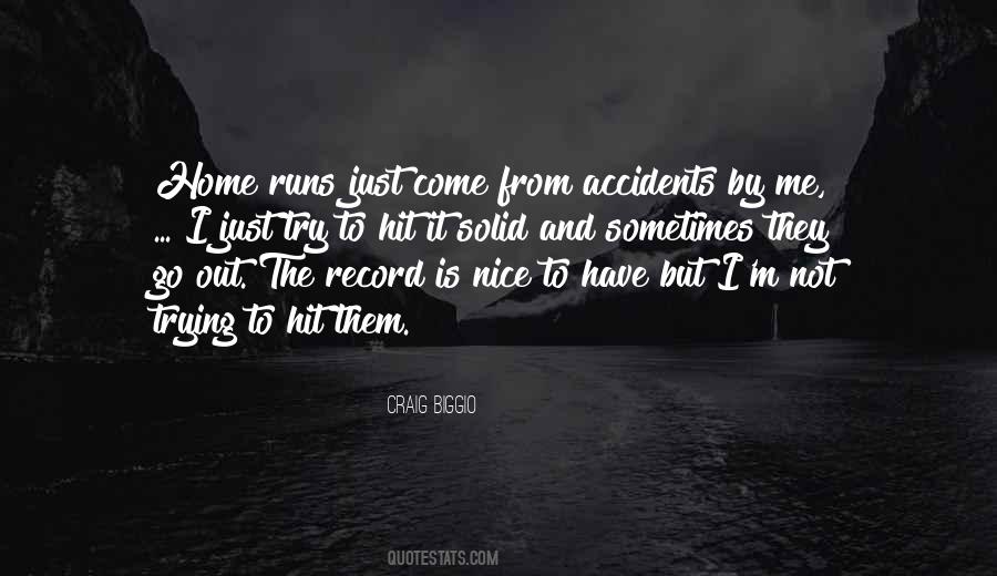 Quotes About Trying To Do Something Nice #97532