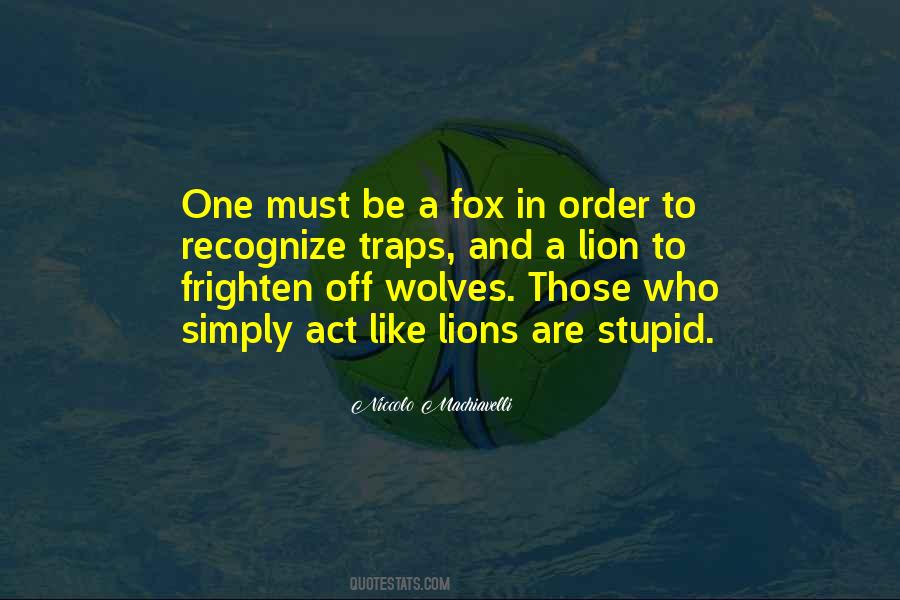 Quotes About Lions And Wolves #881419