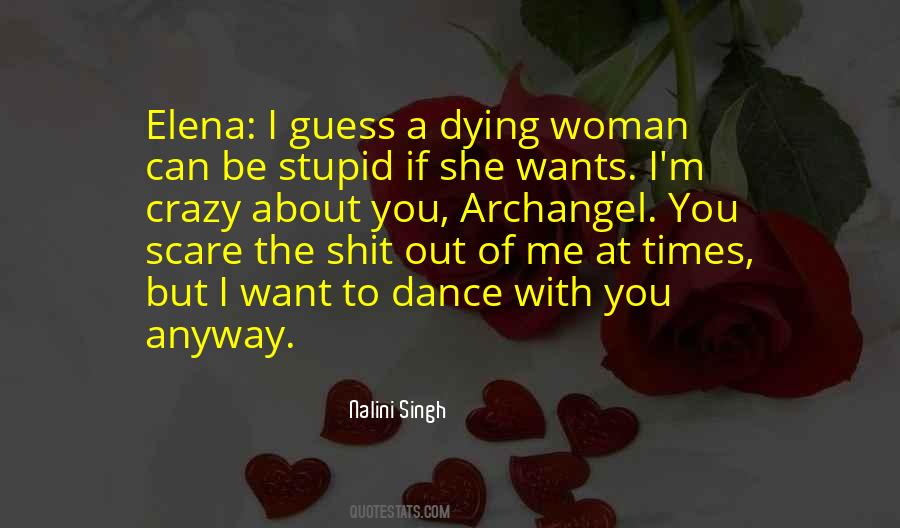 Crazy Woman Quotes #1366725