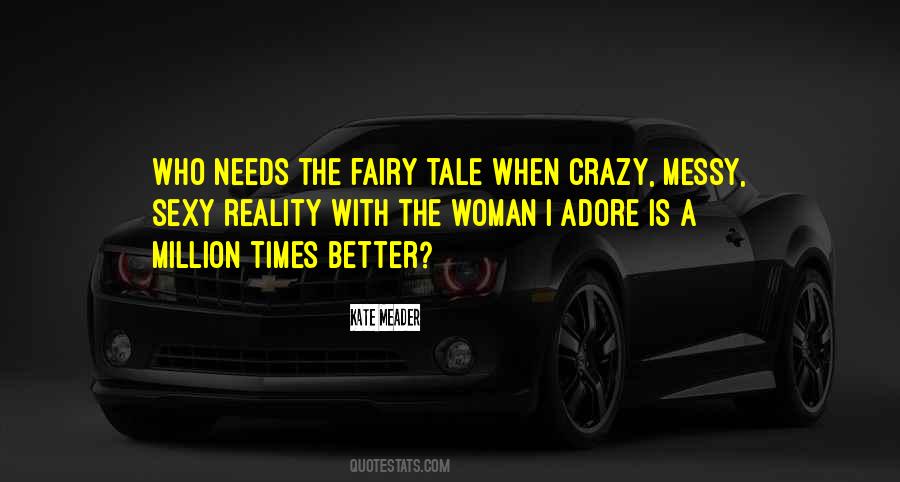 Crazy Woman Quotes #40123