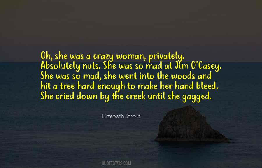 Crazy Woman Quotes #639139