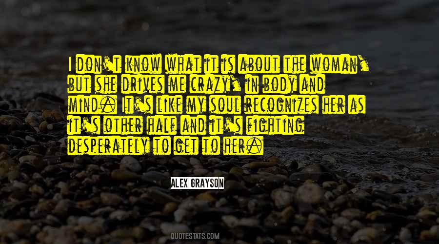 Crazy Woman Quotes #72007