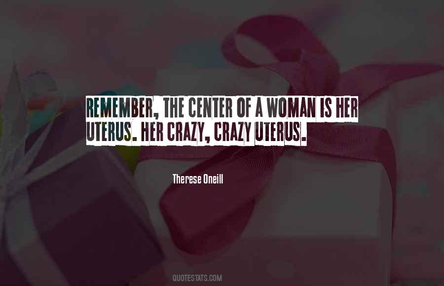 Crazy Woman Quotes #741914