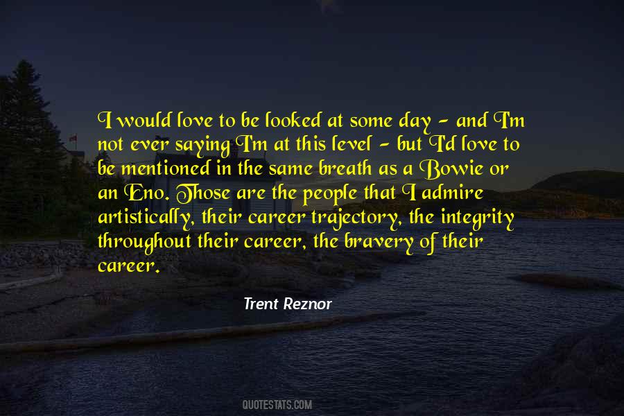 Quotes About Integrity And Love #1392424