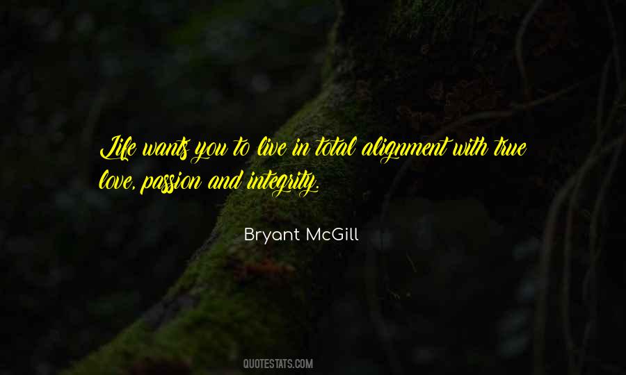 Quotes About Integrity And Love #1485814