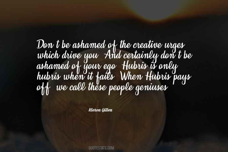 Quotes About Creative Geniuses #1321578