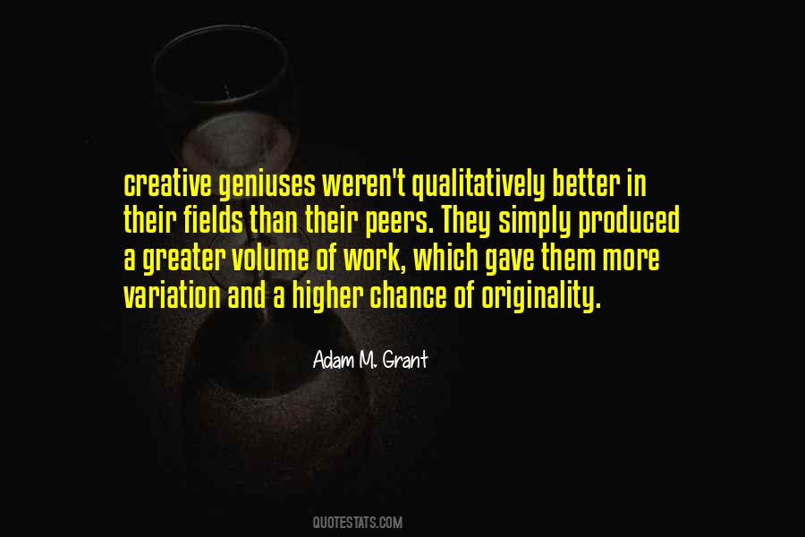 Quotes About Creative Geniuses #1799119