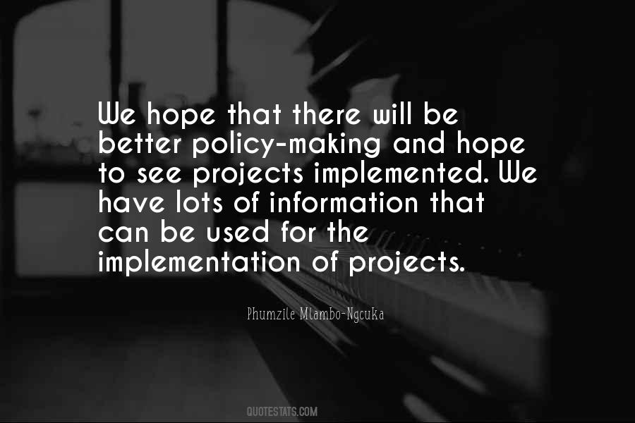 Quotes About Policy Implementation #516299