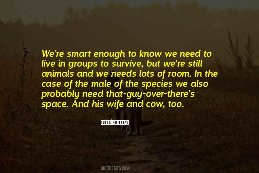Quotes About Male Species #1512501