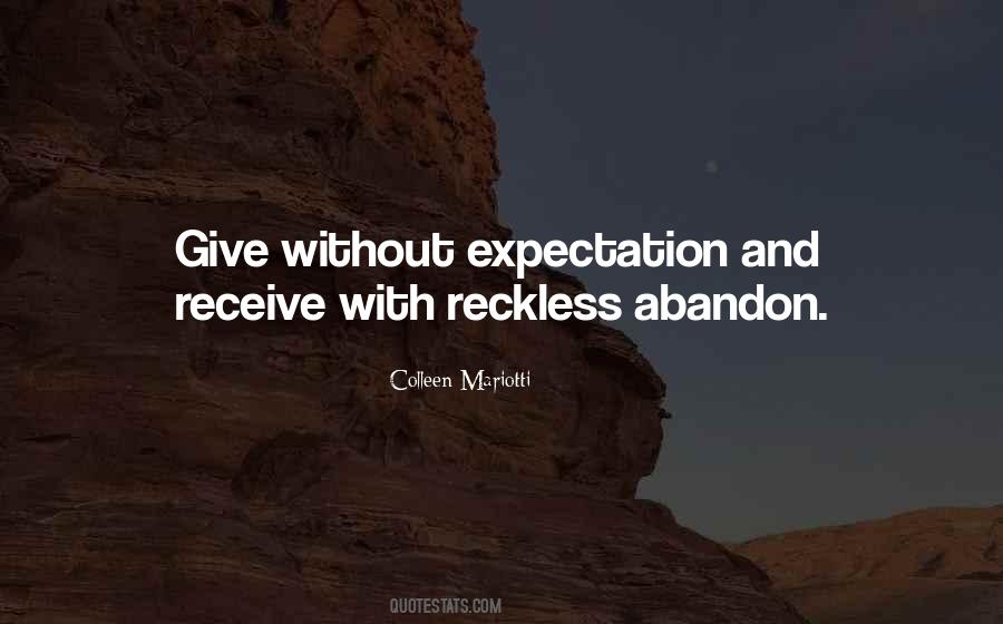 Quotes About Reckless Abandon #1778128