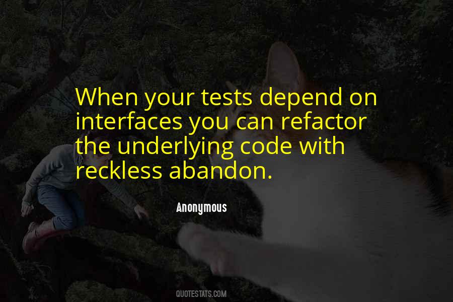 Quotes About Reckless Abandon #1869551