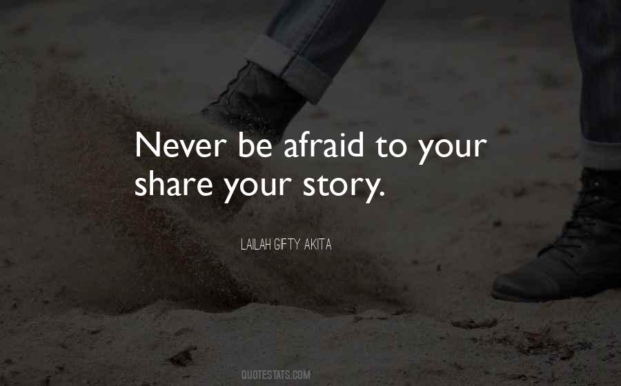 Quotes About Sharing Your Story #61090