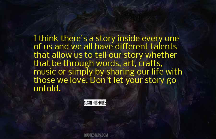 Quotes About Sharing Your Story #696873