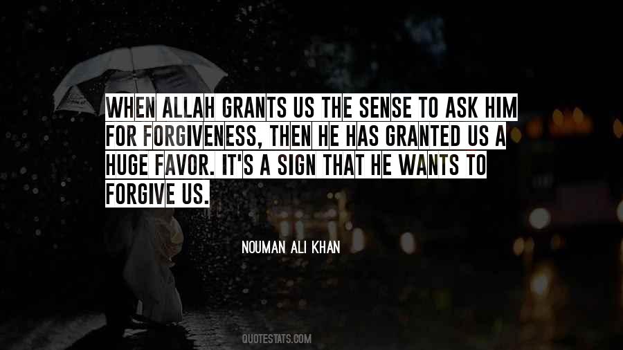 Ask For Forgiveness Quotes #1783704