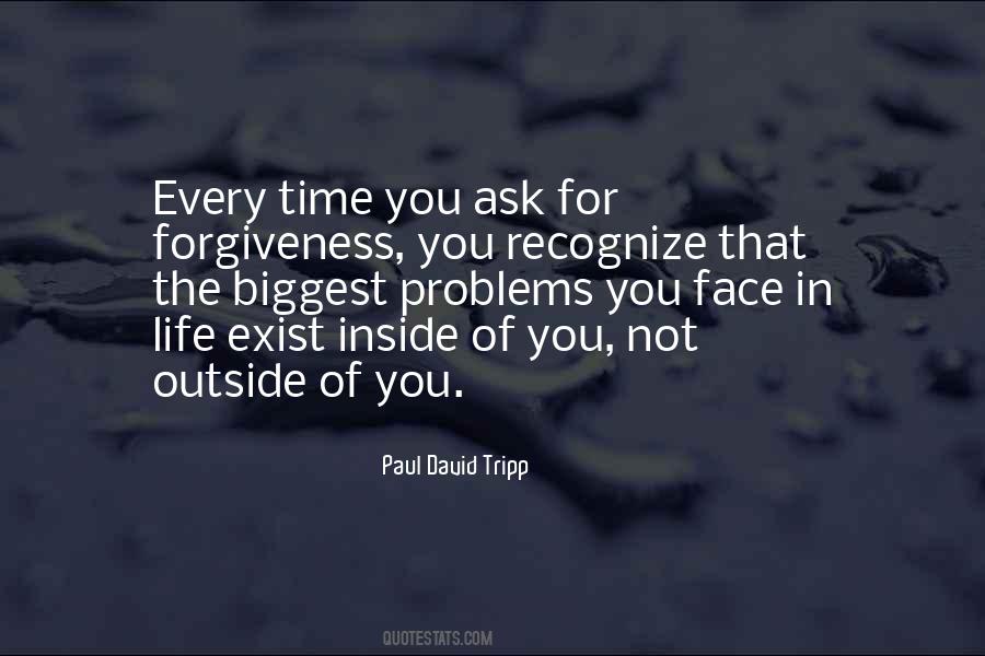 Ask For Forgiveness Quotes #217880