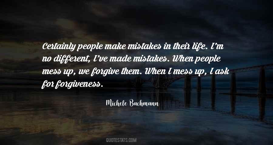 Ask For Forgiveness Quotes #271888