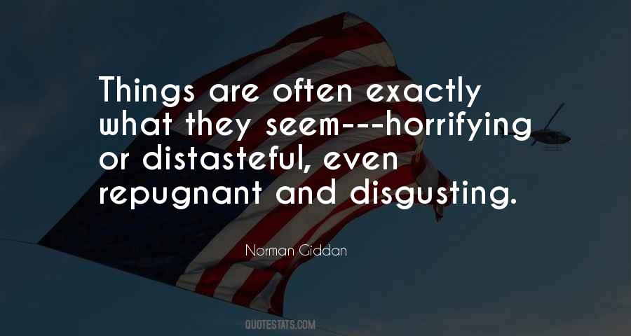 Quotes About Disgusting Things #1280019