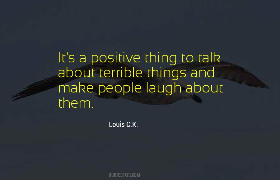 Positive Thing Quotes #1003867