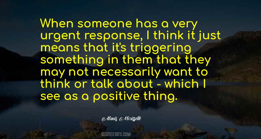 Positive Thing Quotes #1235123