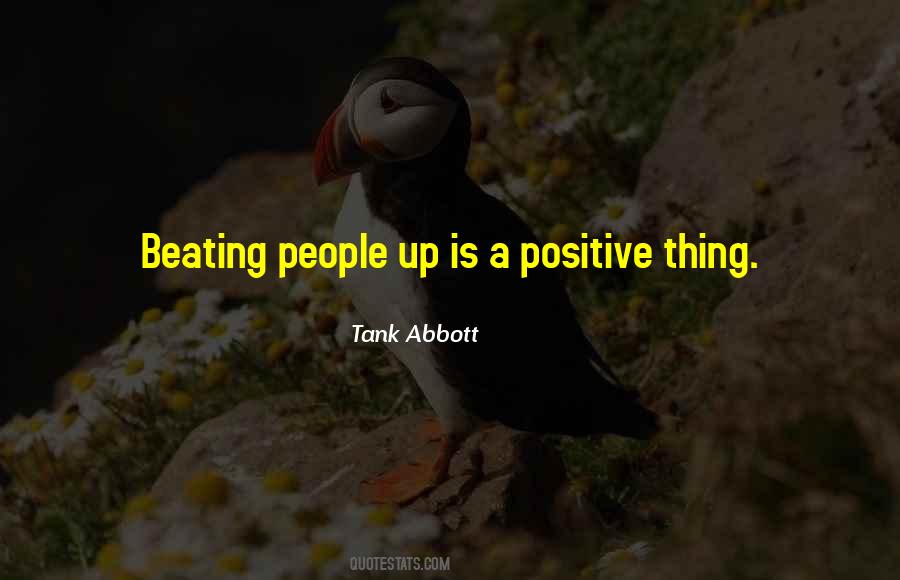 Positive Thing Quotes #222303