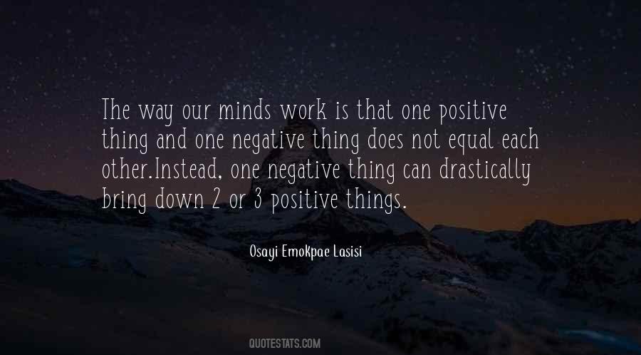 Positive Thing Quotes #294960