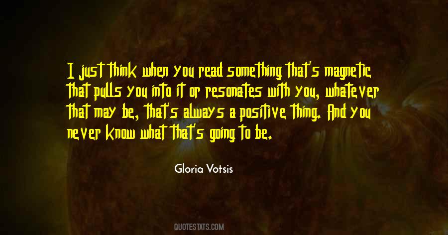 Positive Thing Quotes #414259