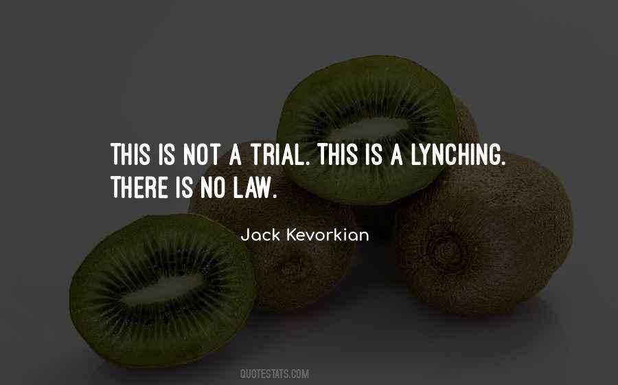 Quotes About Lynching #891756