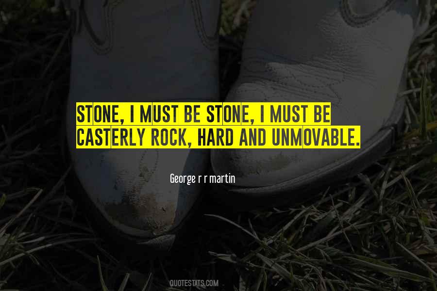 Stone And Rock Quotes #1040564