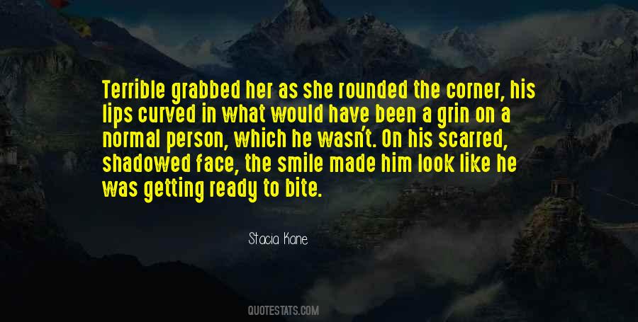 Smile On His Face Quotes #204512