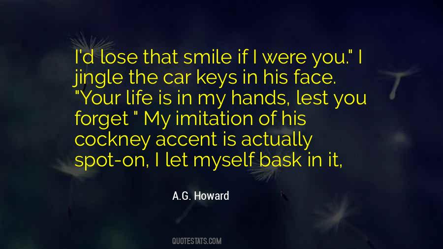 Smile On His Face Quotes #879750