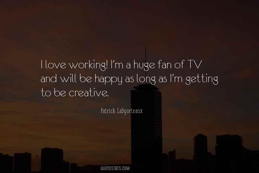 Quotes About Huge Love #476141