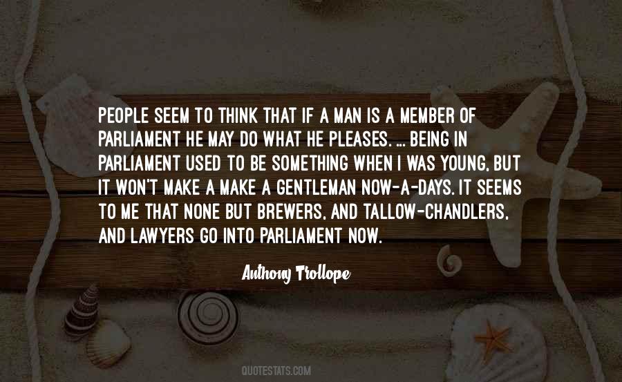 Quotes About Being A Gentleman #1169914