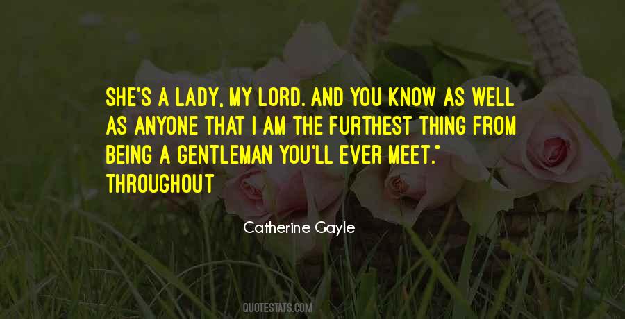 Quotes About Being A Gentleman #1592387