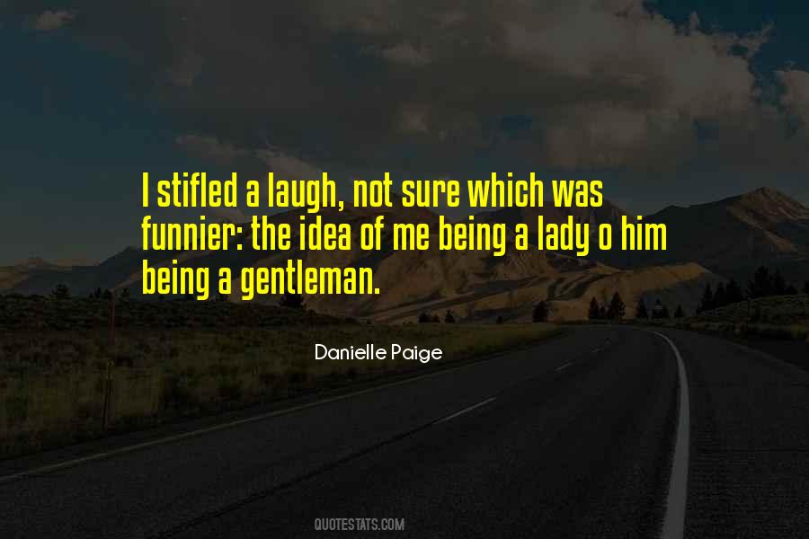 Quotes About Being A Gentleman #495961