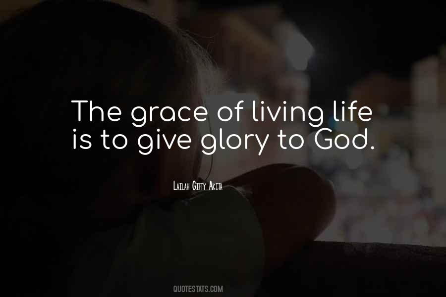 Living For God S Glory Quotes #727523