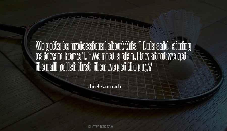 Be Professional Quotes #1065881