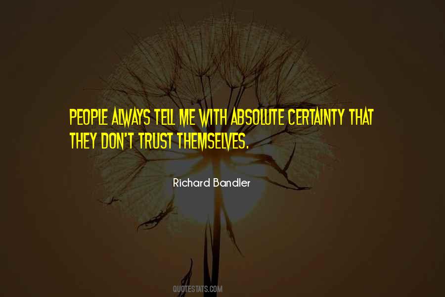 People You Cannot Trust Quotes #48605
