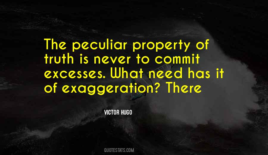 Quotes About Exaggeration #34326 Quotes About Exaggeration #34326