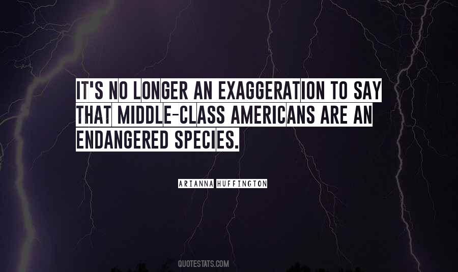 Quotes About Exaggeration #378711 Quotes About Exaggeration #378711