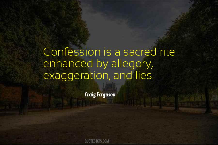 Quotes About Exaggeration #402012 Quotes About Exaggeration #402012