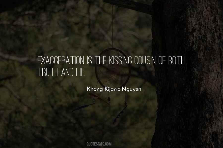 Quotes About Exaggeration #556043 Quotes About Exaggeration #556043