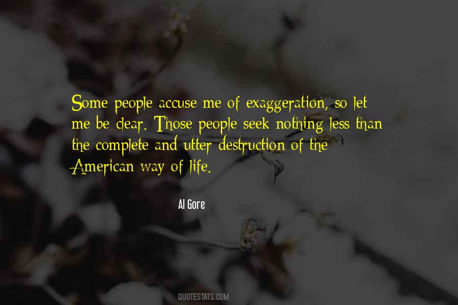 Quotes About Exaggeration #617918 Quotes About Exaggeration #617918