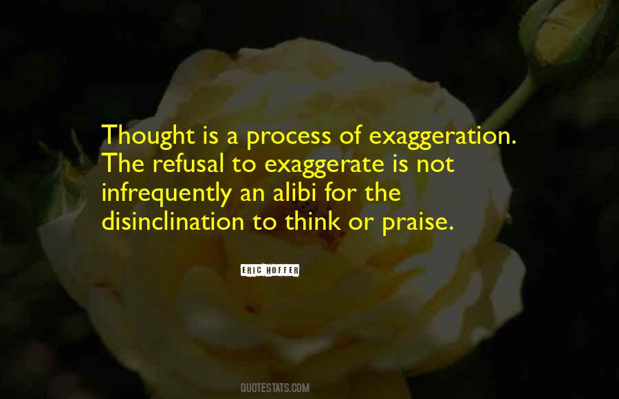 Quotes About Exaggeration #65288 Quotes About Exaggeration #65288